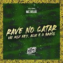 MC Delux DJ DN - Rave no Qatar Vai Mlk Ney Aqui o Brasil