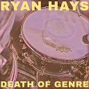 Ryan Hays - Social Battery