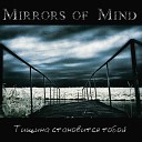 Mirrors Of Mind - Подо Льдом