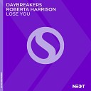 Daybreakers Roberta Harrison - Lose You