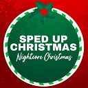 Frederik Smith Sped up Christmas Nightcore… - O Holy Night Sped Up Version