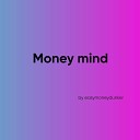 easymoneydunker - Money mind
