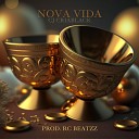 CJ CriaBlack feat RC BEATZZ - Nova Vida