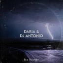 DARIA Dj Antonio - No Words