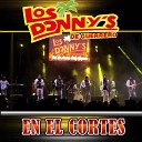 Los Donnys de Guerrero - Baila Morenita Cangrejito Playero Baila Conmigo La Revolcada El Fuego de un Amor No Puedo…