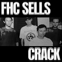 FHC Sells Crack - P O L I C I A