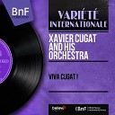 Xavier Cugat And His Orchestra - Say Si Si Para Vigo Me Voy