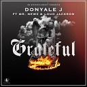 Donyale J feat Mr Newz Loud Jackson - Grateful