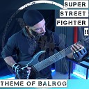 Vincent Moretto - Theme of Balrog From Super Street Fighter II