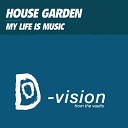 House Garden - My Life Is Music Spirit of 98 Club Mix
