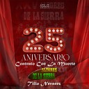 Los Alegres De La Sierra Tillo Nevarez - Contrato Con La Muerte Live recording