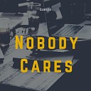 DJ Carizo - Nobody Cares