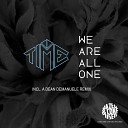 TIME Fr - We Are All One Dean Demanuele Remix