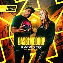 Katalyst feat Madrush MC - Bassline Drop