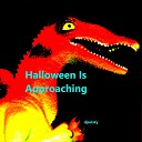 djselsky - Halloween Is Approaching