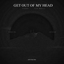 Yagge Sir Molly - Get out of My Head soneika Lookin Remix