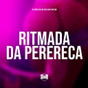 DJ Pablo RB Mc Vuk Vuk MC Gw - Ritmada da Perereca