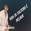 sorriso romantico - Vida de Solteiro Melhor