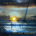 Lounge Horizons - Smile on My Face