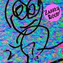 Zabbey Roud - Я когда то хотел