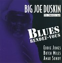 Big Joe Duskin - Mean And Evil Woman