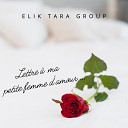 Elik Tara Group - Lettre ma petite femme d amour