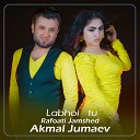 Akmal Jumaev - Labhoi Tu feat Rafoati Jamshed