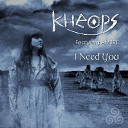 Kheops feat Ambre - I Need You