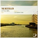 The Bestseller - Little Girl Last Midnight Train Remix
