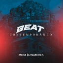 DJ Marcos ZL MC Ne - Beat Contempor neo