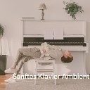 Sanfte Kl nge - Ambient Klavier