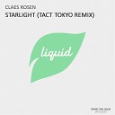 Claes Rosen - Starlight TACT TOKYO Remix