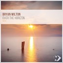 Bryan Milton - Over the Horizon Original Mix