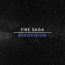 Fire Saga - Eurovision