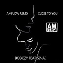 Bob Ezy feat Sinai - Close to You Vocal Mix