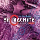 Bit Machine - It s Time Radio Edit