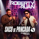 Roberty Ruan - Saco De Pancada