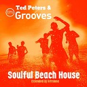 Ted Peters TM Grooves - Keep Your Soul Extended DJ Version