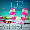 MUSAEV feat Will D - 32