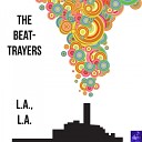 The Beat Trayers - L A L A Miggedy s Tribute To Bill ReTouch