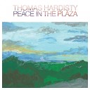 Thomas Hardisty - Peace In The Plaza