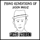 Piano Project - If it Kills Me