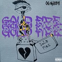 OG MARPH - Gold Fire