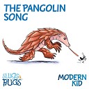 Slugs and Bugs - The Pangolin Song
