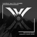 Saintbull feat Pol Aguirre - End Of The World Radio Edit