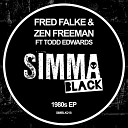 Fred Falke Zen Freeman feat Todd Edwards - 1980 s