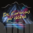 Daddy Raidan - De Caracas Pa Dubai Feat CJ Sonico Dfrell Diego LA…