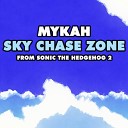 Mykah - Sky Chase Zone From Sonic the Hedgehog 2