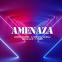 Daddy Raidan - Amenaza Feat CJ Sonico Dfrell Diego LA D T…
