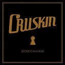 Cruskin - What It Is to Be Me